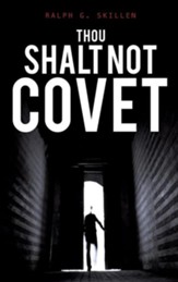 Thou Shalt Not Covet