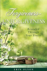 Forgiveness - Unforgiveness