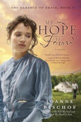 My Hope Is Found, Cadence of Grace Series #3