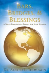 Bars, Bridges, & Blessings