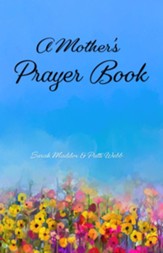 A Mother's Prayer Book