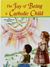 The Joy of Being a Catholic Child