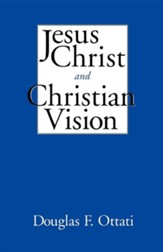 Jesus Christ & Christian Vision