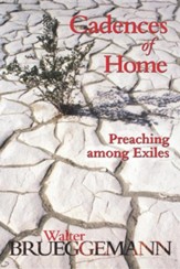 Cadences of Home: Preaching among Exiles