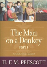 The Man on a Donkey, Part 1: A Chronicle