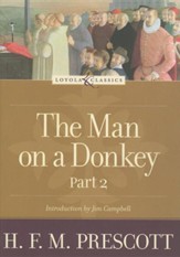The Man on a Donkey, Part 2: A Chronicle