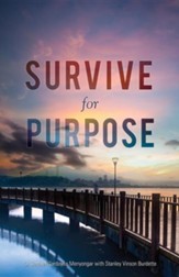Survive for Purpose