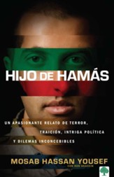 Hijo de Hamas: Una Apasionante Historia de Terror, Intriga Politica Y Decisiones Impensables.
