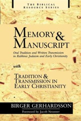 Memory & Manuscript: Oral Tradition & Written