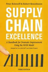 Supply Chain Excellence: A Handbook for Dramatic Improvement Using the Scor Model, 3rd Edition, Edition 0003