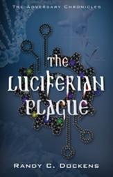 The Luciferian Plague