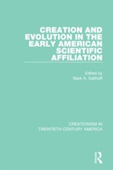 Creation and Evolution in the Early American Scientific Affiliation