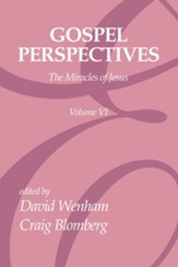 Gospel Perspectives, Volume 6