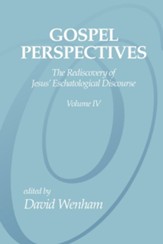 Gospel Perspectives, Volume 4