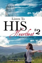 Listen to HIS Heartbeat #2