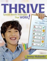 Thrive: Special Needs Strategies That Work!