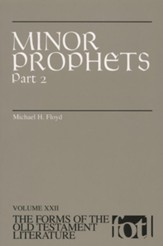 Minor Prophets, Part 2: The Forms of the Old Testament Literature (FOTL)