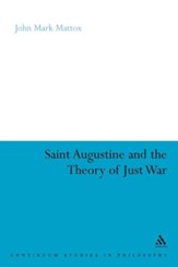 St. Augustine and the Theory of Just War
