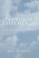 Natural Theology: Collected Readings