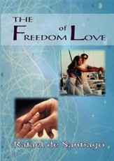 The Freedom of Love