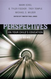 Perspectives on Your Child's Education: 4 Views