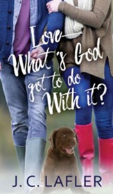 Love-What's God Got to Do with It?