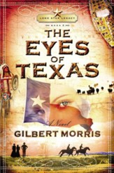 The Eyes of Texas, Lonestar Legacy Series #3