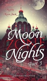 Moon Zone Nights - Part 3