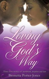 Loving God's Way