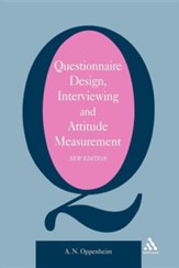 Questionnaire Design, Interviewing and Attitude Measurement, Edition 0002New