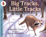Big Tracks, Little Tracks: Following  Animal Prints Revised Edition