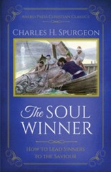 The Soul Winner: How to Lead Sinners to the Saviour,  Updated Edition