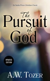 The Pursuit of God, Updated Edition