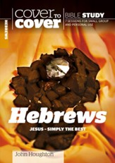 Hebrews: Jesus - simply the best