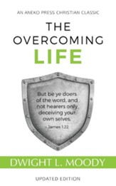 The Overcoming Life: Updated Edition