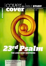 23rd Psalm: The Lord Is My Shepherd