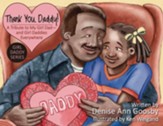 Thank You, Daddy!: A Tribute to My Girl Dad-And Girl Daddies Everywhere