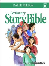 Lectionary Story Bible: Year B