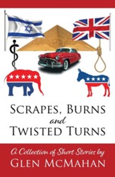 Scrapes, Burns, and Twisted Turns