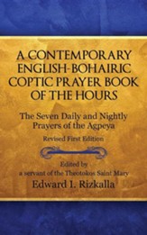 A Contemporary English-Bohairic Coptic Prayer Book of the Hours