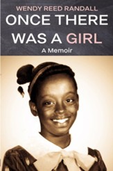 Once There Was a Girl: A Memoir