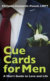Cue Cards for Men: A Man's Guide to Love and Life