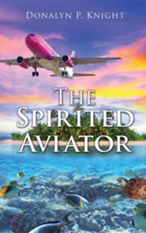 The Spirited Aviator