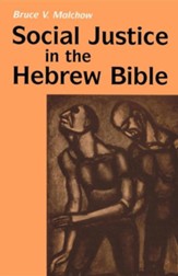 Social Justice In The Hebrew Bible
