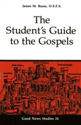 The Student's Guide to the Gospels