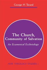 The Church, Community of Salvation: An Ecumenical Ecclesiology