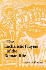 Eucharistic Prayers of the Roman Rites