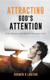 Attracting God's Attention