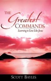 The Greatest Commands