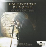 Knightime Prayers: For Teens and Young Adults